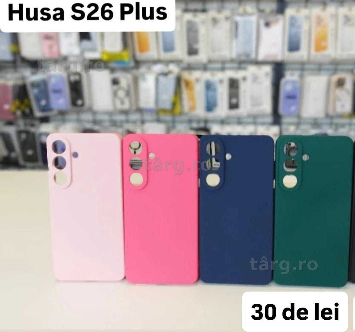 Husă silicon, folie, cablu, încărcător Samsung S 26 PLUS