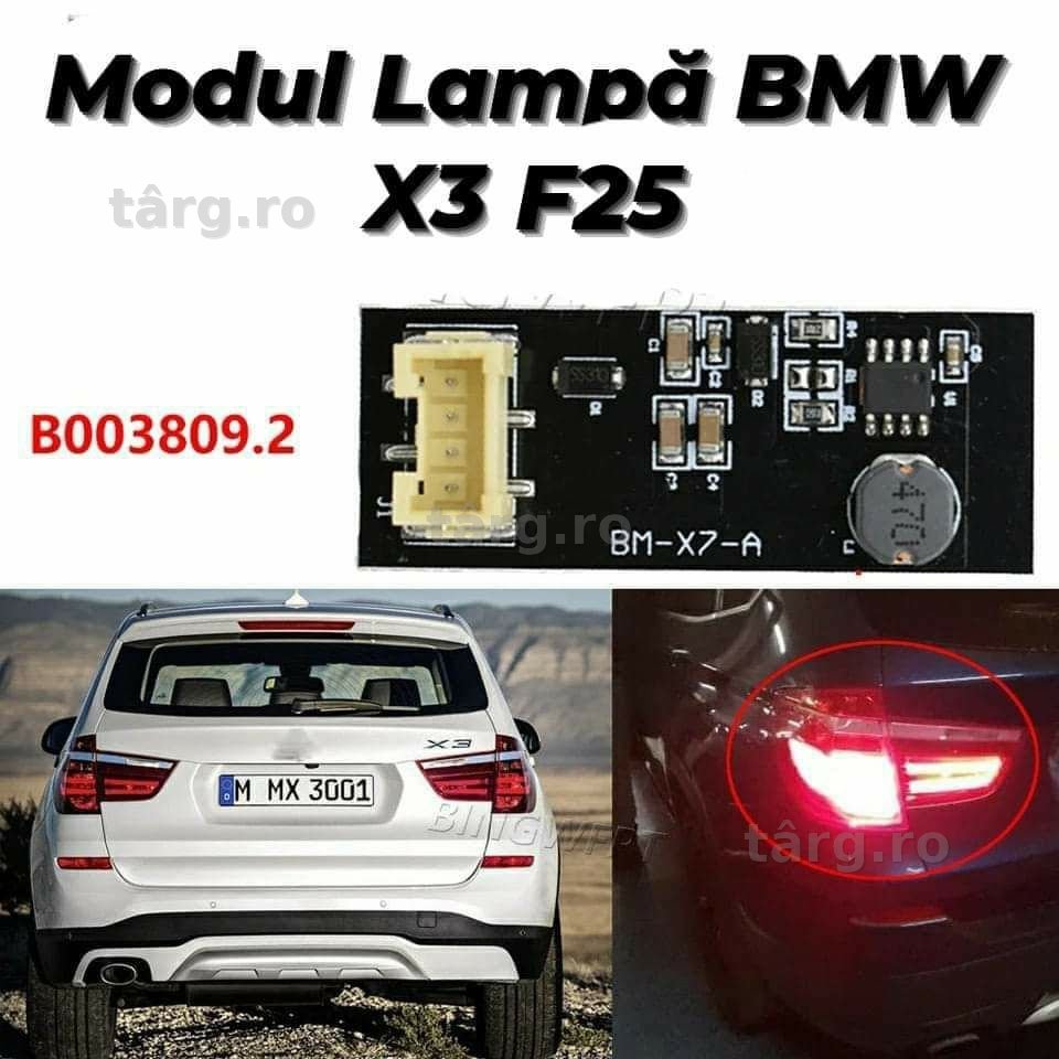 Modul lampa pozitie spate BMW X3 F25 compatibil Valeo B003809.2