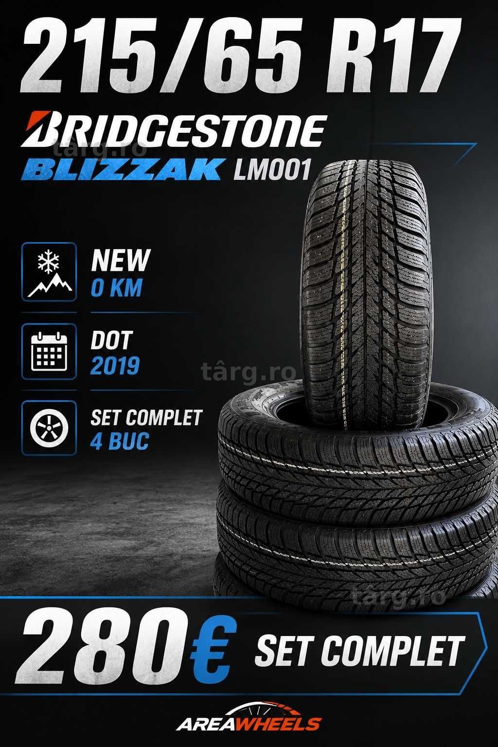 4 anvelope M+S Bridgestone Blizzak LM001 Seal Inside 215/65 R17 99H NOI 0km