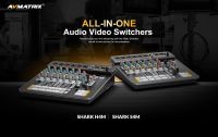 AVMATRIX SHARK S4M All-in-one 4 Channel SDI/HDMI Audio Video Switcher with Advanced Audio Mixer